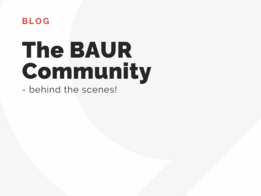 La Comunità BAUR - Dietro le quinte!